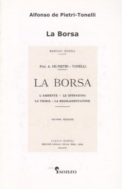Alfonso De Pietri Tonelli - La Borsa