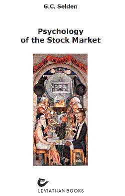 G.C. Selden - Psychology of the Stock Market