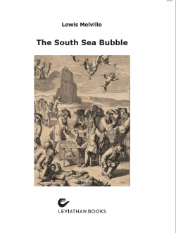 Lewis Melville - The South Sea Bubble